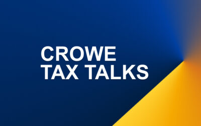 Crowe Tax Talks