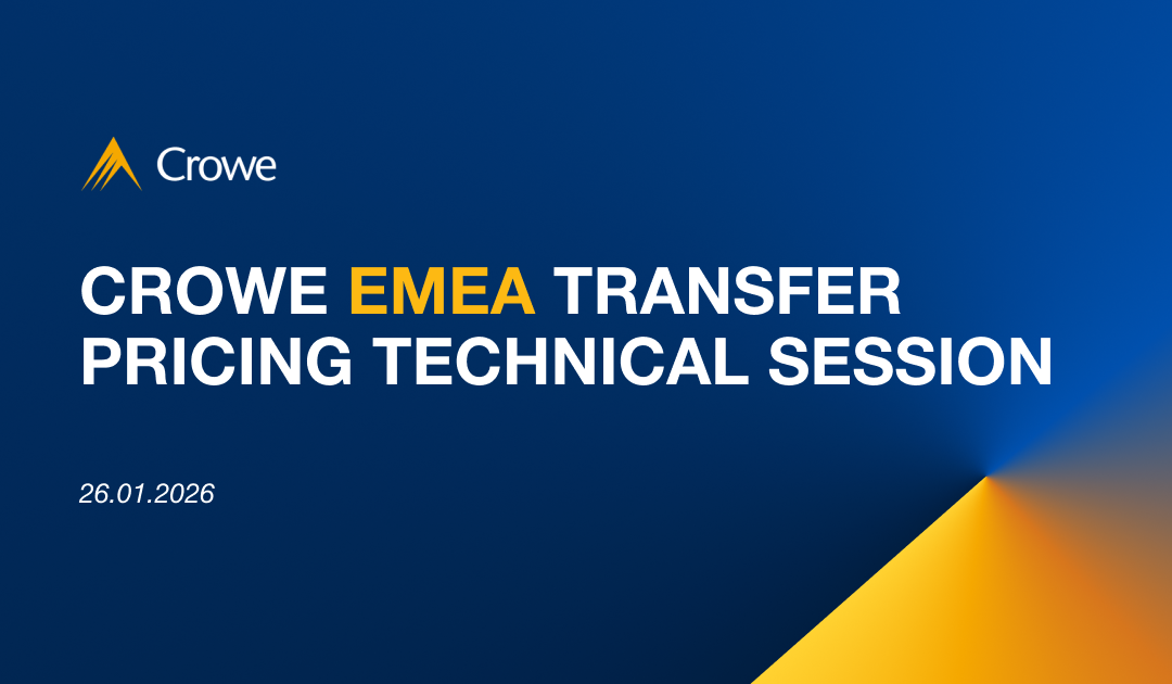 Crowe EMEA Transfer Pricing Technical Session